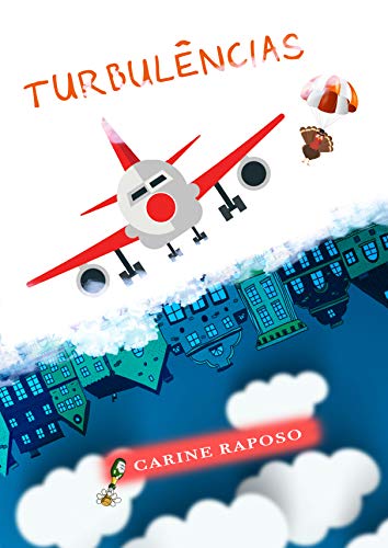 Ler Turbulências, do autor Carine Raposo