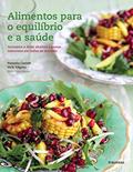 Ler Alimentos Para o Equilíbrio e a Saúde, do autor Natasha Corrett; Vicki Edgson