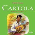 Ler Cartola - Crianças Famosas, do autor Edinha Diniz Ler Cartola - Crianças Famosas, do autor Edinha Diniz
