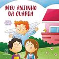 Ler Meu Anjinho da Guarda, do autor Patricia Rodrigues Pereira