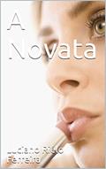 Ler A Novata, do autor Luciano Riélo Ferreira