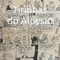 Ler Tirinhas do Aloysio, do autor Ana Maria da Costa Vasconcellos Ler Tirinhas do Aloysio, do autor Ana Maria da Costa Vasconcellos