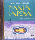 Ler Maria Sapeba, do autor Ana Maria Machado