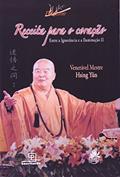 Ler Receita Para o Coração, do autor Veneravel Mestre Hsing Yun Ler Receita Para o Coração, do autor Veneravel Mestre Hsing Yun