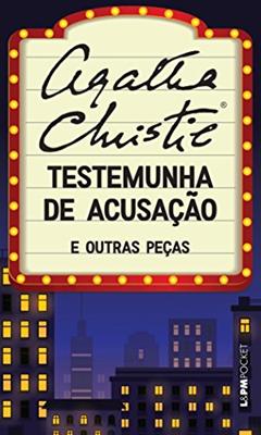 Testemunha de Acusação e Outras Peças, do autor Agatha Christie