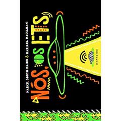 Nós, os ETs, do autor Marcel Souto Maior