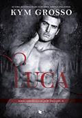 Ler Luca (Immortals Of New Orleans Livro 2), do autor Kym Grosso Ler Luca (Immortals Of New Orleans Livro 2), do autor Kym Grosso