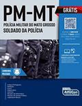 Ler Aluno Soldado - Polícia Militar Do Estado Do Mato Grosso - PM MT, do autor Equipe AlfaCon Ler Aluno Soldado - Polícia Militar Do Estado Do Mato Grosso - PM MT, do autor Equipe AlfaCon