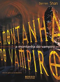 A montanha do vampiro, do autor Darren Shan