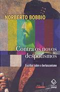 Ler Contra os novos despotismos: Escritos sobre o berlusconismo, do autor Norberto Bobbio Ler Contra os novos despotismos: Escritos sobre o berlusconismo, do autor Norberto Bobbio