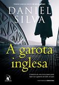 Ler A garota inglesa, do autor Daniel Silva Ler A garota inglesa, do autor Daniel Silva