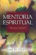 Ler Mentoria Espiritual, do autor James M.Houston Ler Mentoria Espiritual, do autor James M.Houston