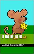 Ler O RATO TATO (SÉRIE APRENDENDO A LER: NÍVEL 2), do autor Marina Dias Martins Ler O RATO TATO (SÉRIE APRENDENDO A LER: NÍVEL 2), do autor Marina Dias Martins