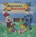 Ler Reciclei e Recicléo, do autor Shirley Fonseca Ler Reciclei e Recicléo, do autor Shirley Fonseca