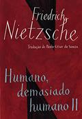 Ler Humano demasiado humano II, do autor Friedrich Nietzsche