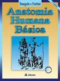 Ler Anatomia Humana Básica, do autor José Geraldo Dangelo; Carlo Américo Fattini