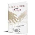 Ler Construídos Para Durar, do autor Kenneth W. Hagin Ler Construídos Para Durar, do autor Kenneth W. Hagin