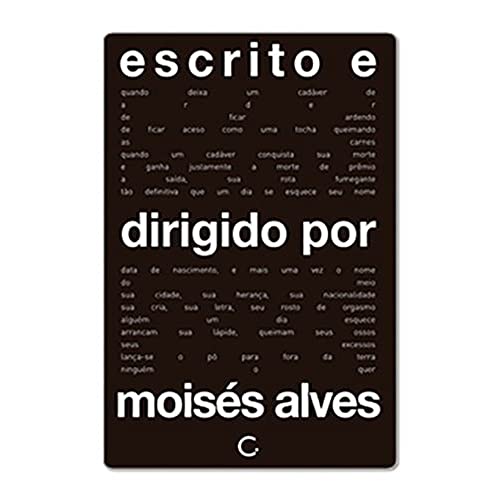 Ler Escrito e dirigido por Moisés Alves, do autor Moisés Alves