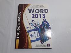 Estudo dirigido: Microsoft Word 2013 em português, do autor André Luiz N. G. Manzano e Maria Isabel N. G. Manzano