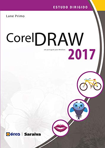 Ler Estudo dirigido: Corel Draw 2017 em português para Windows, do autor Lane Primo Ler Estudo dirigido: Corel Draw 2017 em português para Windows, do autor Lane Primo