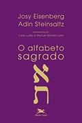 Ler O alfabeto sagrado, do autor Josy Eisenberg Ler O alfabeto sagrado, do autor Josy Eisenberg