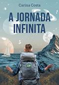 Ler A Jornada Infinita, do autor Carina Costa Ler A Jornada Infinita, do autor Carina Costa