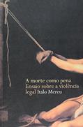 Ler Morte como pena, A, do autor Italo Mereu