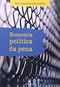 Ler Economia Politica da Pena - 1, do autor Serra Ler Economia Politica da Pena - 1, do autor Serra