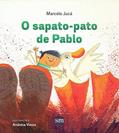 Ler O Sapato-Pato de Pablo, do autor Marcelo Jucá Ler O Sapato-Pato de Pablo, do autor Marcelo Jucá