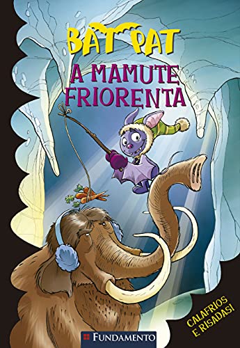 Ler A Mamute Friorenta - Coleção Bat Pat, do autor Roberto Pavanello