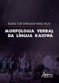 Ler Morfologia verbal da língua kaiowá, do autor Blanca Flor Demenjour Munoz Mejia