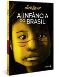 Ler A infância do Brasil, do autor José Aguiar