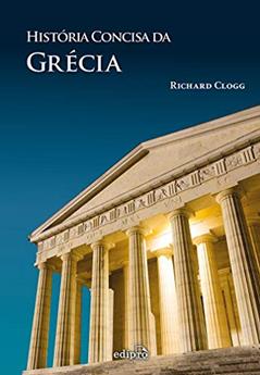 História Concisa da Grécia, do autor Richard Clogg