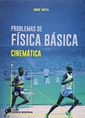 Ler Problemas de Física Básica. Cinemática, do autor Andre Motta