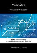 Ler Cinemática: Um curso rápido e didático (Física Clássica), do autor Mariah Schütz