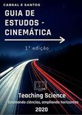 Ler Guia de Estudos: Cinemática, do autor William Santos; Eliza Costa Ler Guia de Estudos: Cinemática, do autor William Santos; Eliza Costa