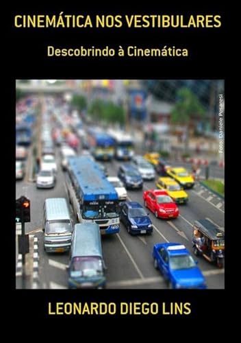 Ler Cinematica nos Vestibulares, do autor Leonardo Diego Lins