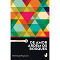 Ler De Amor Ardem os Bosques, do autor Maria Azenha Ler De Amor Ardem os Bosques, do autor Maria Azenha