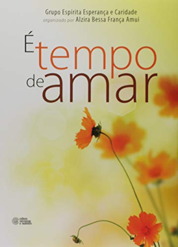 Ler É Tempo de Amar, do autor Alzira Bessa França Amui Ler É Tempo de Amar, do autor Alzira Bessa França Amui