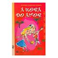 Ler A Hora do Amor, do autor Álvaro Cardoso Gomes