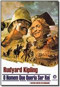 Ler O HOMEM QUE QUERIA SER REI - ED. BILINGUE, do autor Rudyard Kipling Ler O HOMEM QUE QUERIA SER REI - ED. BILINGUE, do autor Rudyard Kipling