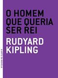 Ler Homem que Queria ser Rei, O, do autor Rudyard Kipling Ler Homem que Queria ser Rei, O, do autor Rudyard Kipling