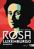 Ler Rosa Luxemburgo: Biografia, do autor Paul Frölich