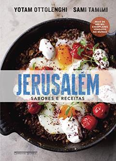 Jerusalém: Sabores e receitas, do autor Yotam Ottolenghi; Sami Tamimi