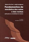 Ler Fundamentos de mecânica dos solos e das rochas: aplicações na estabilidade de taludes, do autor Alberto Pio Fiori; Luigi Carmignani