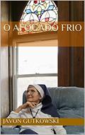 Ler O Afogado Frio, do autor Javon Gutkowski