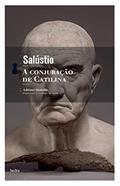 Ler A conjuração de Catilina, do autor Salústio