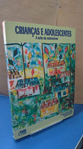 Ler Crianças E Adolescentes : A Arte De Sobreviver., do autor Müller, Verônica Regina - Morelli, Ailton José - Ler Crianças E Adolescentes : A Arte De Sobreviver., do autor Müller, Verônica Regina - Morelli, Ailton José -