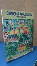 Ler Crianças E Adolescentes : A Arte De Sobreviver., do autor Müller, Verônica Regina - Morelli, Ailton José -
