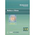 Ler Curso Da Ciencia Basica E Clinica - Retina E Vitreo, do autor Carl Regillo
